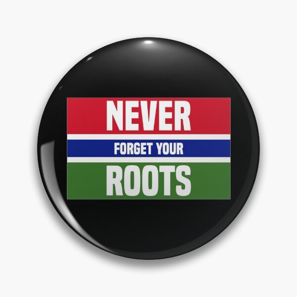 Item preview, Never forget your Gambia roots gift idea designed and sold by Nessshirts.
