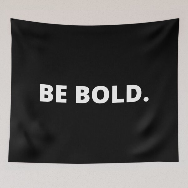 Item preview, Be bold designed and sold by ciaobebo.
