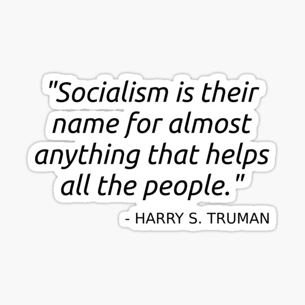 Vista previa del artículo con la obra «Cita de Harry Truman Socialismo Democrático Socialista Comunista», diseñado y vendido por Creekman Designs.