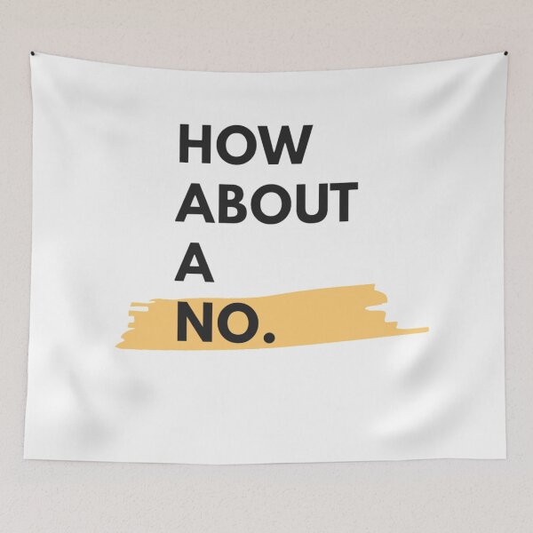 Item preview, How About A No designed and sold by DarmeCo.