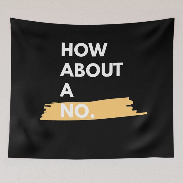 Item preview, How About A No designed and sold by DarmeCo.