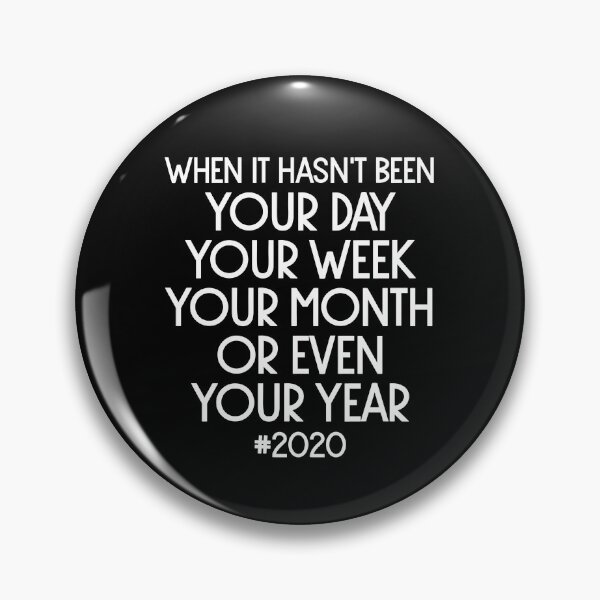 Item preview, Friends When It Hasn't Been Your Day Your Week Your Month or Even Your Year 2020 designed and sold by Albatrozz.