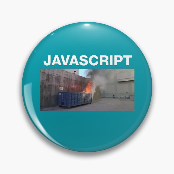 Item preview, Javascript dumpster-fire designed and sold by suranyami.