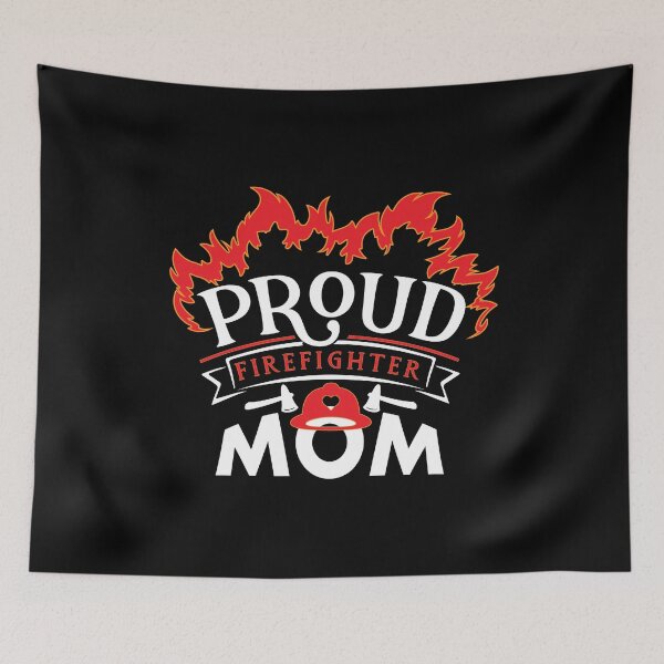 Item preview, Proud Firefighter Mom Appreciation Family Member Gift graphic designed and sold by Grabitees.