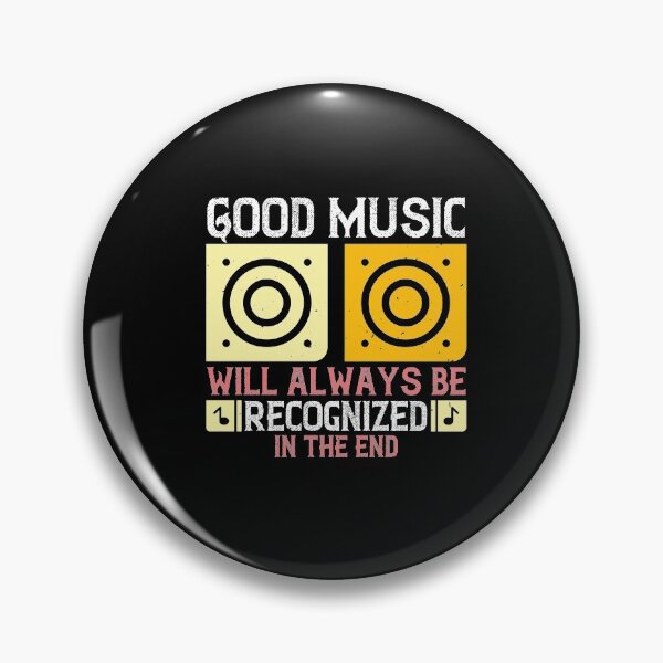 Item preview, Good Music Recognized In The End designed and sold by teamph.
