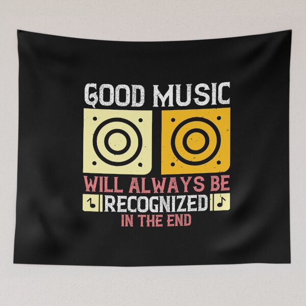 Item preview, Good Music Recognized In The End designed and sold by teamph.