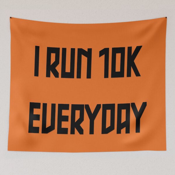 Item preview, I run 10 kilometers every day designed and sold by yayor.