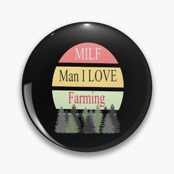 Item preview, MILF Man I LOVE Farming Farmer Design designed and sold by jamal-alkhalf.