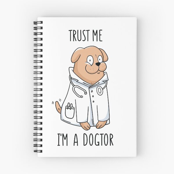 Item preview, Trust Me I'm A Dogtor designed and sold by Dust-Canyon.