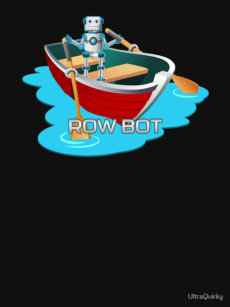 Row Bot. by UltraQuirky