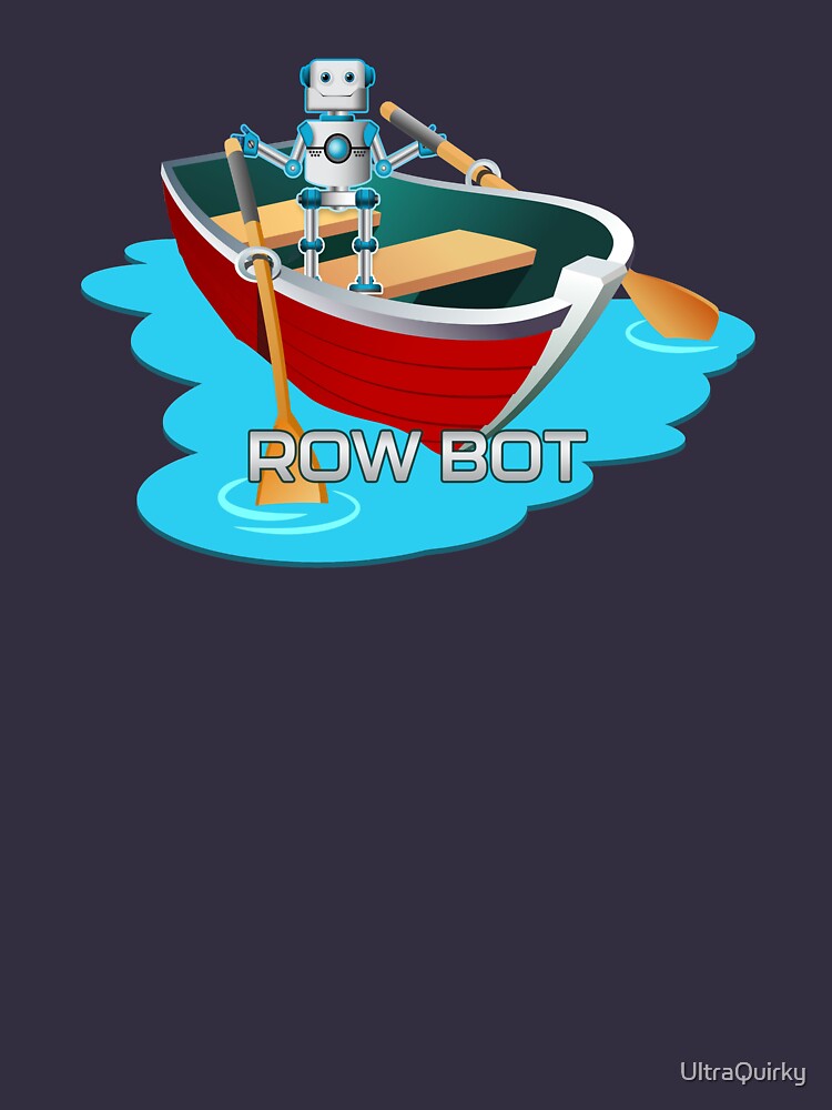 Row Bot. by UltraQuirky