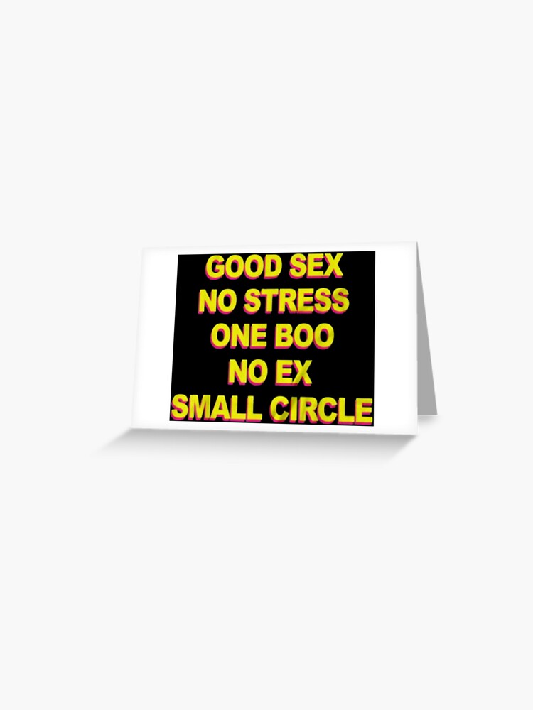 Good Sex No Stress New Boo No Ex Small Circle Big Checks Greeting Card For Sale By Illusion20 3188