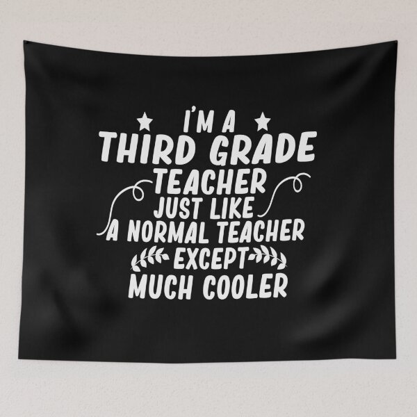 Item preview, i m a third grade teacher just like a normal teacher except much cooler designed and sold by alaechamlal.