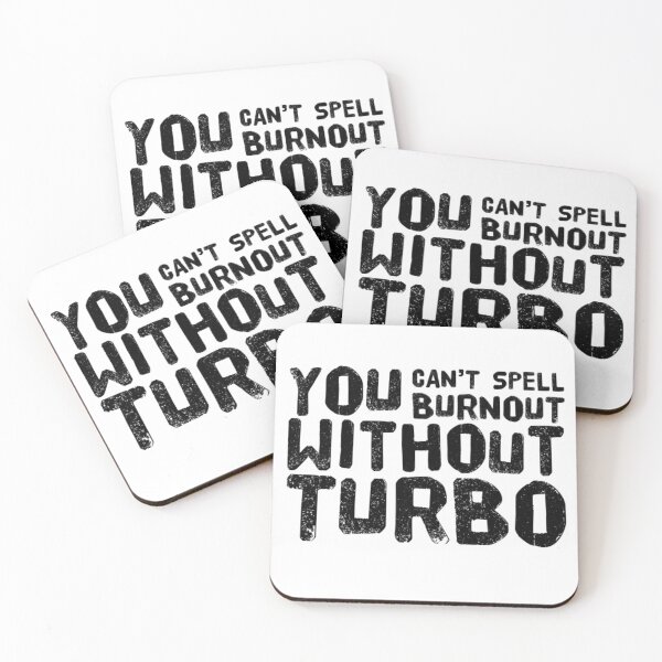 Item preview, Can't Spell Burnout Without Turbo designed and sold by HRSPWR-TRQ.