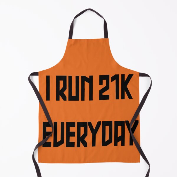 Item preview, I run 21 kilometers every day designed and sold by yayor.