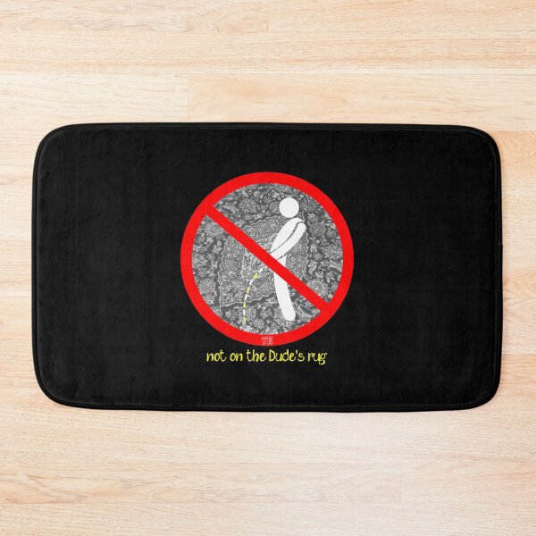 Item preview, do not pee on the Dude's rug b designed and sold by filippobassano.