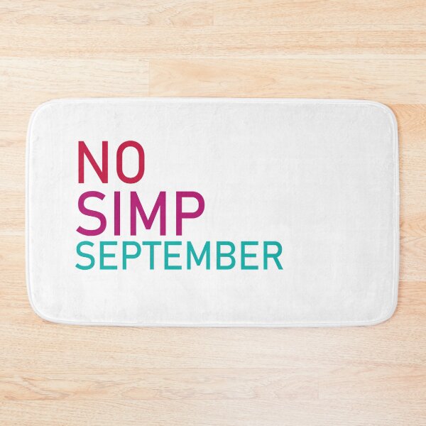Item preview, No Simp September designed and sold by All in One  Design.