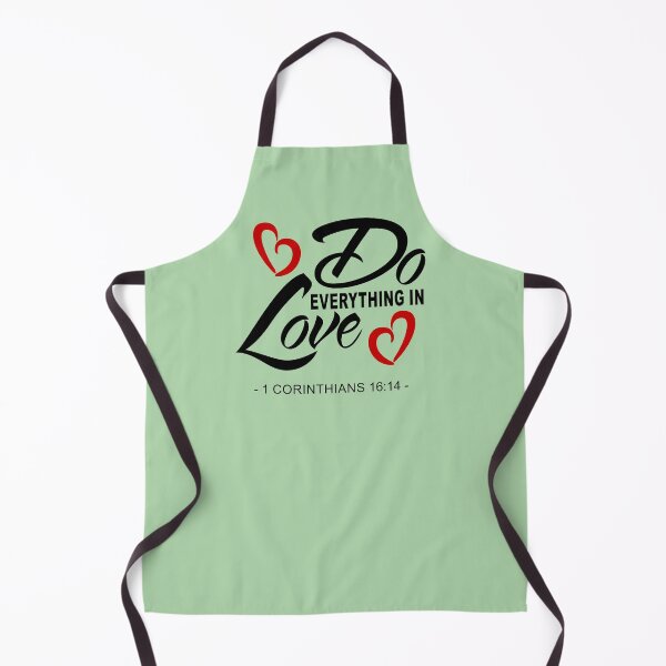 Item preview,  "Do Everything In Love" 1 corinthians 16:14 designed and sold by ZalinaKadyrova.