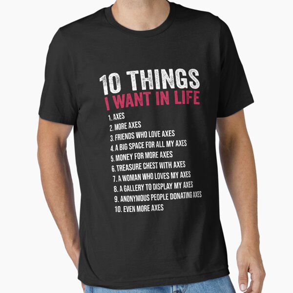 Item preview, Axe Throwing 10 Things I Want In Life designed and sold by funnierthanthou.