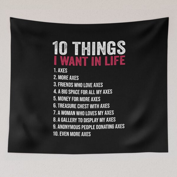 Item preview, Axe Throwing 10 Things I Want In Life designed and sold by funnierthanthou.