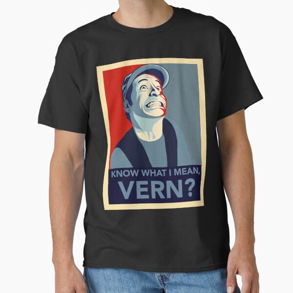Vista previa del artículo con la obra «¿Sabes a qué me refiero, Vern?», diseñado y vendido por Wil2liam4 Designs.