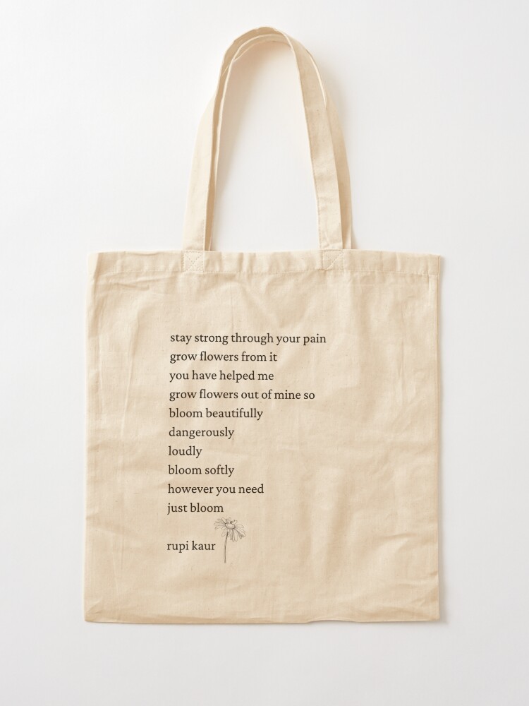 Rupi Kaur- Just Bloom Tote Bag for Sale by HighSociety00