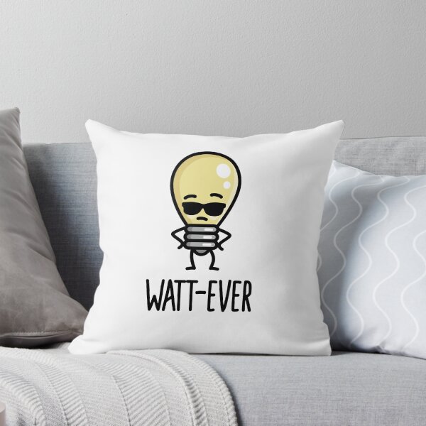 Item preview, Whatever, Watt-ever, funny saying light bulb pun designed and sold by LaundryFactory.