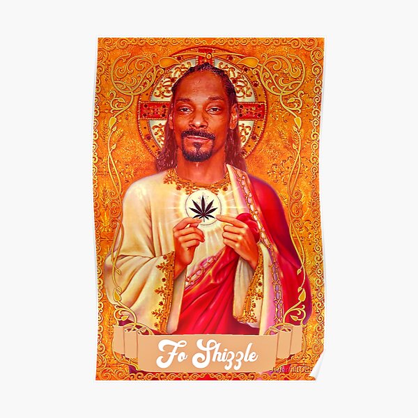 God Is Snoop Lol Poster