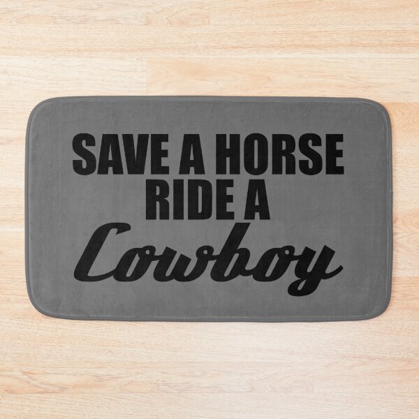 Item preview, Save A Horse Ride A Cowboy designed and sold by Spoof-Tastic.