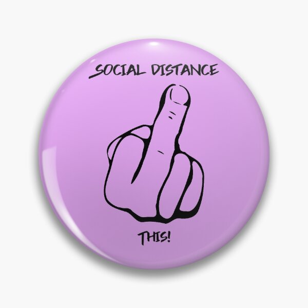Item preview, Social Distance This! Middle Finger Flip Off designed and sold by LeftFieldFunny.