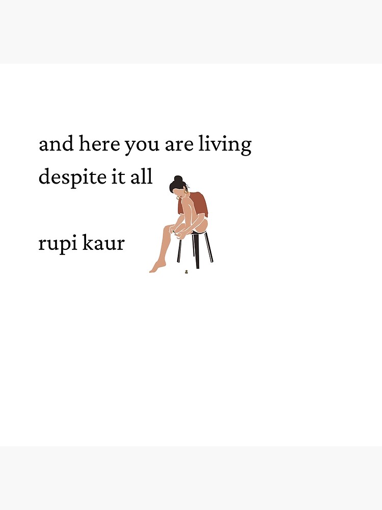 Rupi Kaur- Just Bloom Art Print for Sale by HighSociety00