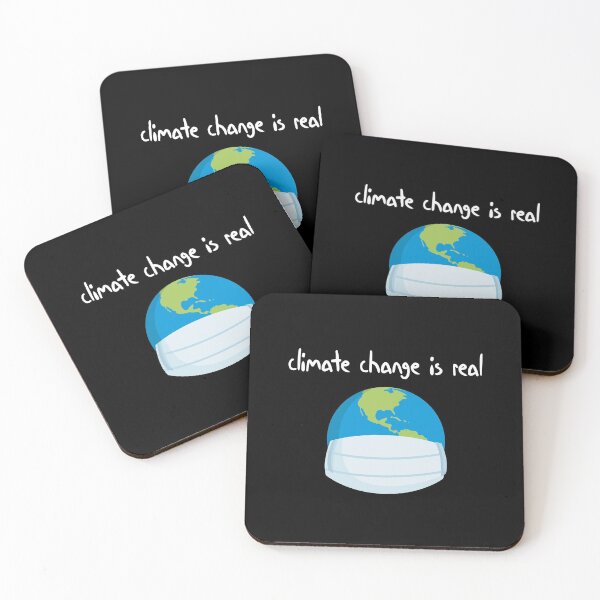 Item preview, climate change is real Simple Quote designed and sold by MerchSpot.