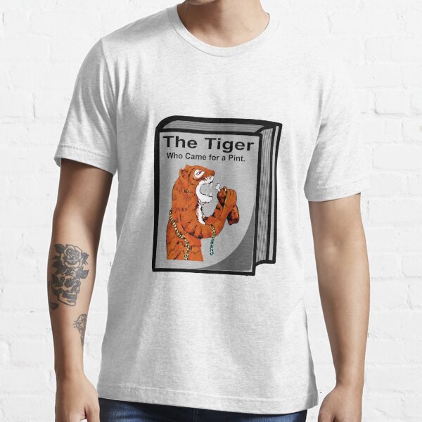 Teeshirtpalace The Tiger Who Came for A Pint T-Shirt