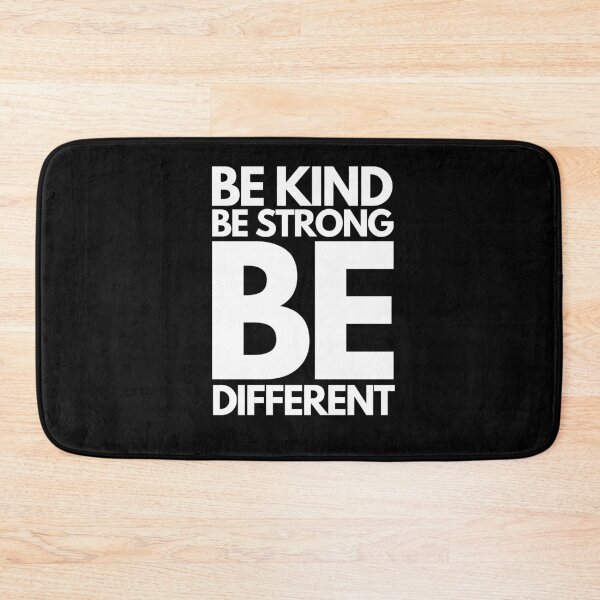 Item preview, Be Kind Be Strong Be Different designed and sold by ohmier.