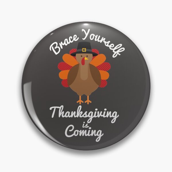 Item preview, Brace Yourself. Thanksgiving is Coming. designed and sold by TonsPOD.