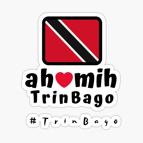Ah Luv Mih TrinBago Sticker