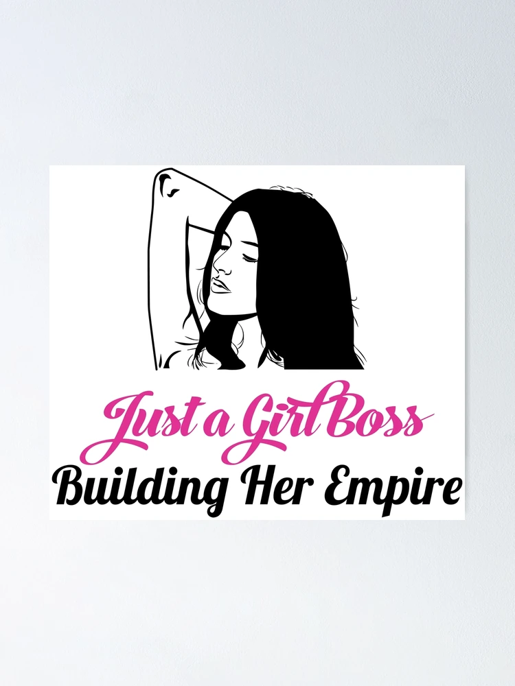 A Girl Building Her Empire Entrepreneur Business Gifts For Women + Female  Boss P