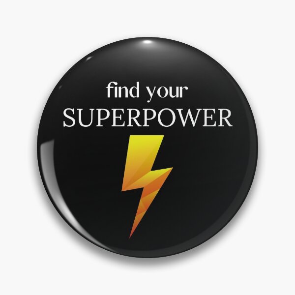Item preview, Find Your Super Power designed and sold by Lowdown Designs.