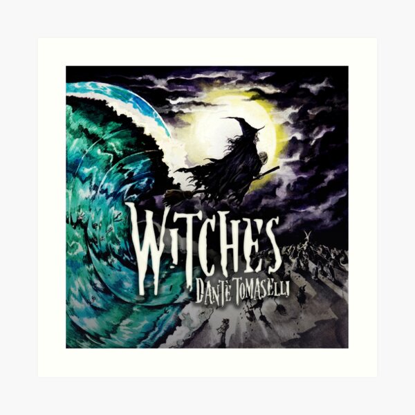 Dante Tomaselli's WITCHES Art Print