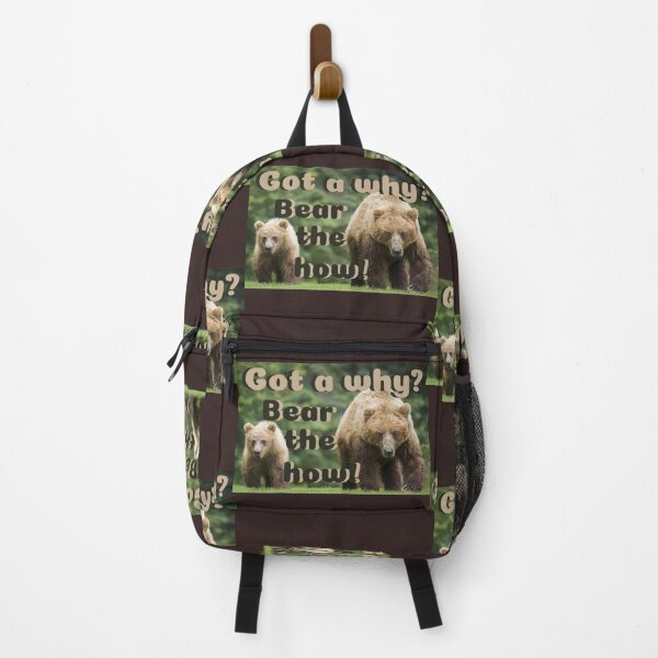 Item preview, Got a why? Bear the how!  designed and sold by Kid Wits Ink  "Wise enough to leave a lasting impression!".