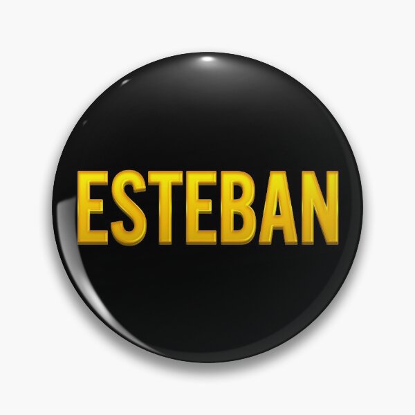 Item preview, Esteban Name designed and sold by xesed.