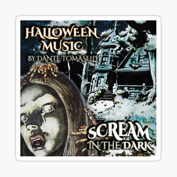 Dante Tomaselli's Scream in the Dark Sticker