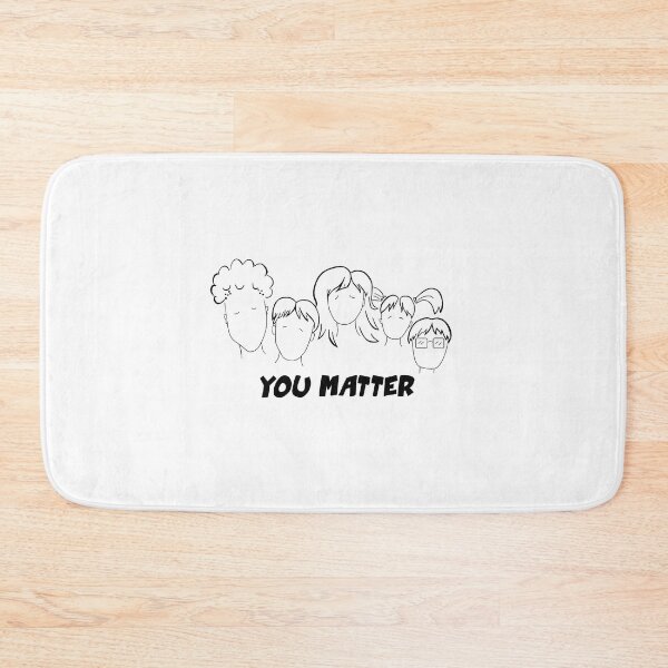 Item preview, You matter ! designed and sold by Keatos.
