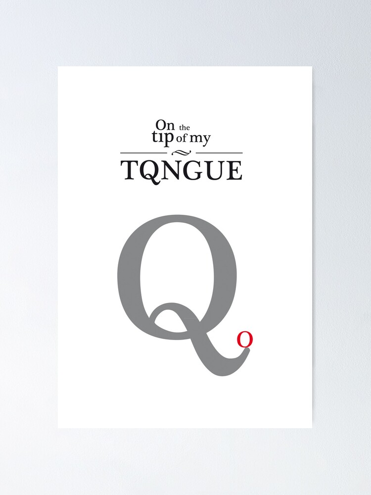 On The Tip Of My Tongue Poster By Characters Redbubble