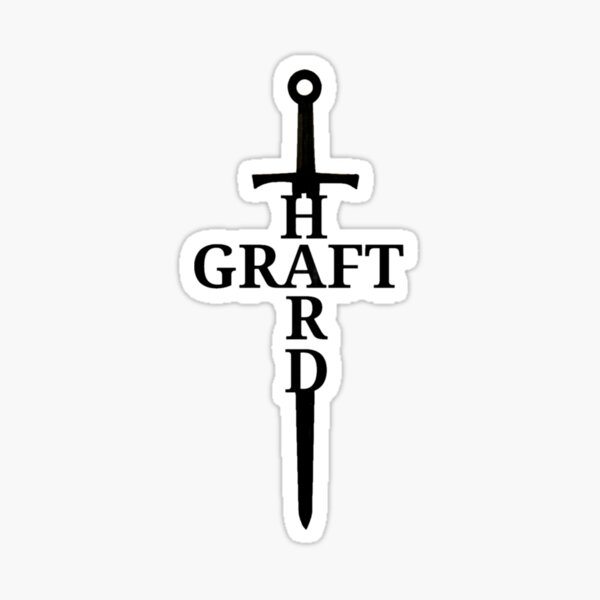 Hard Graft Sticker