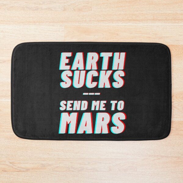 Item preview, Earth Sucks! Take me to mars designed and sold by mydoodlesateme.