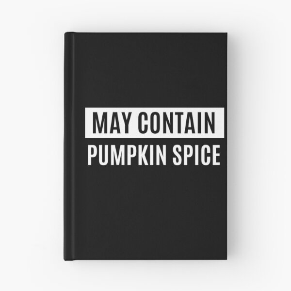 Item preview, May Contain Pumpkin Spice designed and sold by m95sim.