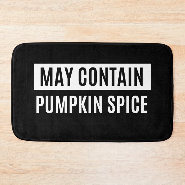 Item preview, May Contain Pumpkin Spice designed and sold by m95sim.