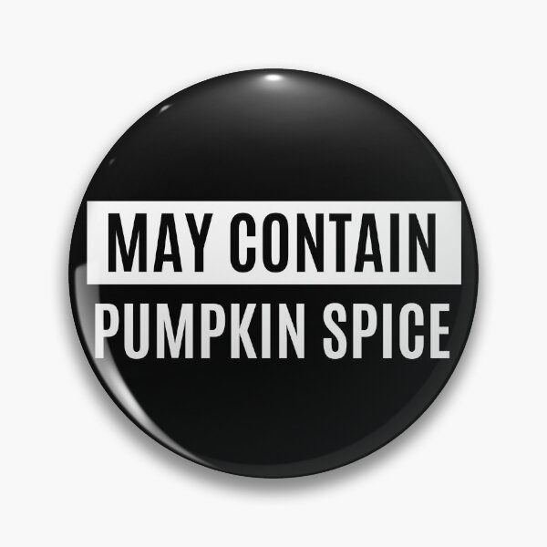 Item preview, May Contain Pumpkin Spice designed and sold by m95sim.