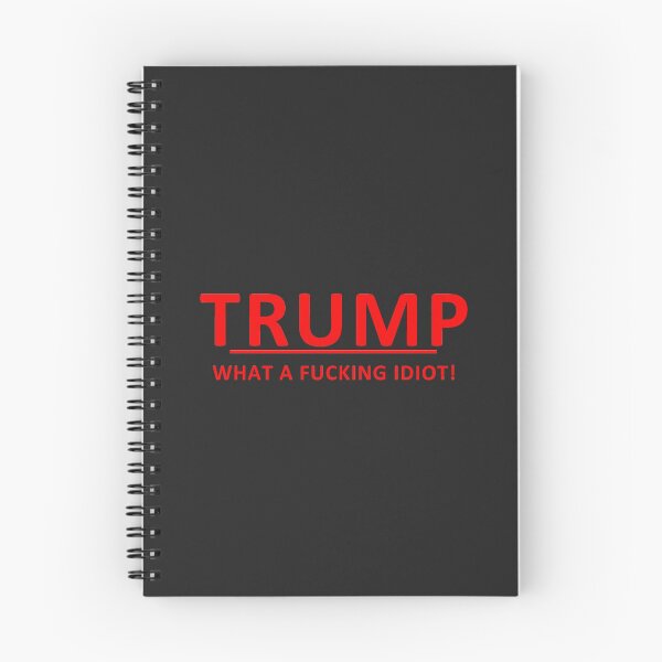 Item preview, Anti-Trump -- What a fucking idiot! [R] designed and sold by REApparelCo.